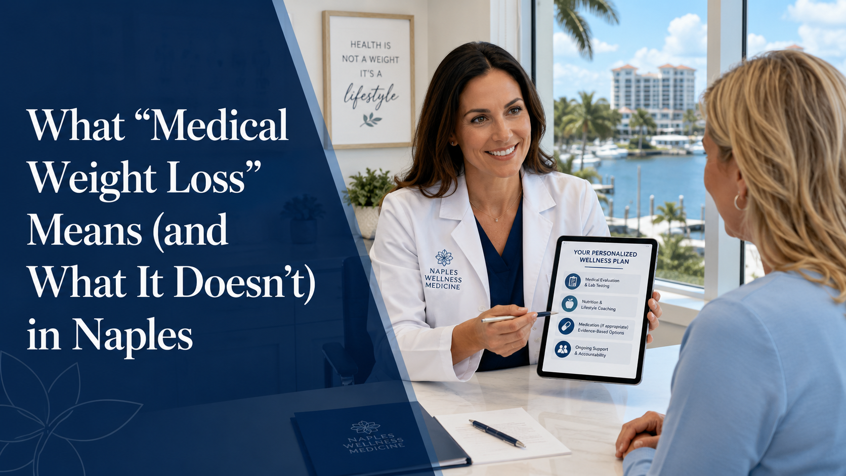 What “Medical Weight Loss” Means (and What It Doesn’t) in Naples